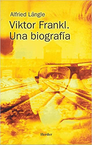 Viktor Frankl Una Biografia