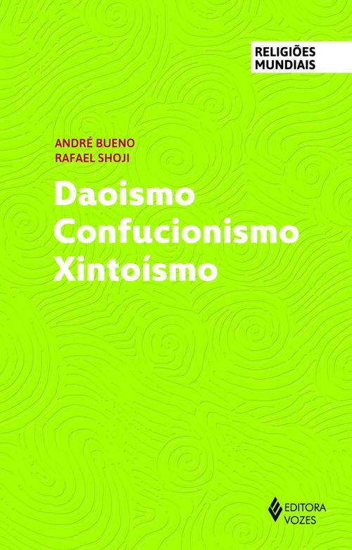 Daoismo Confucionismo Xintoísmo