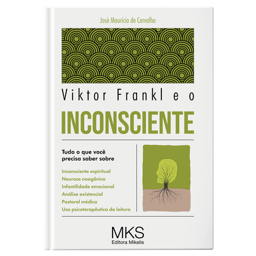 VIKTOR FRANKL E O INCONSCIENTE
