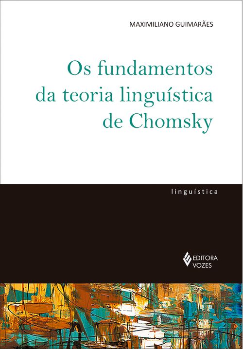 Os fundamentos da teoria linguística de Chomsky