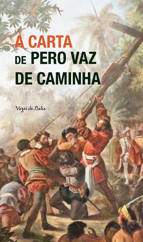 A carta de Pero Vaz de Caminha - Ed. Bolso