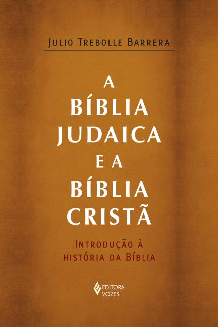 A Bíblia judaica e a Bíblia cristã