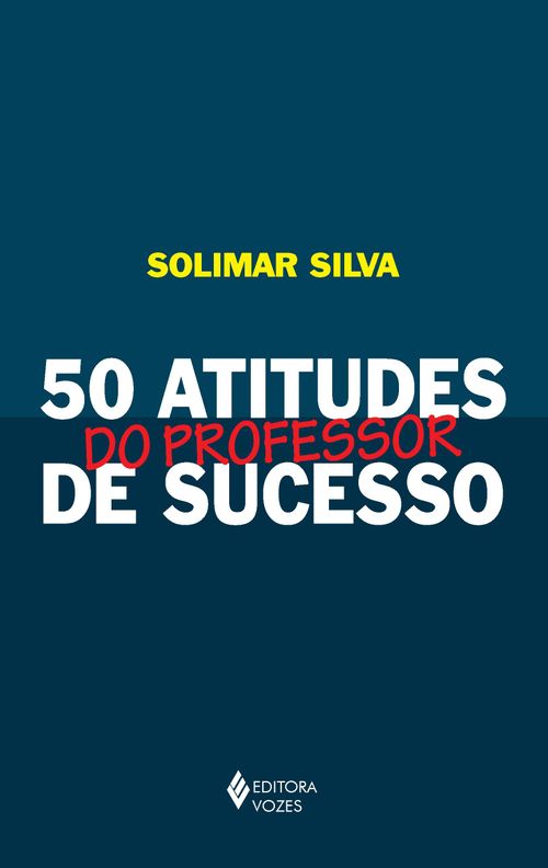 50 atitudes do professor de sucesso