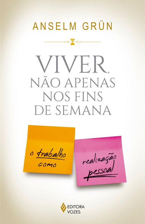 Viver não apenas nos fins de semana