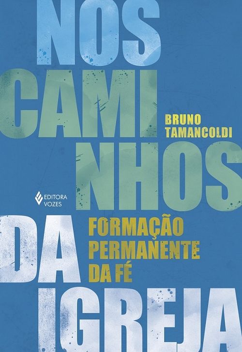 Nos caminhos da Igreja