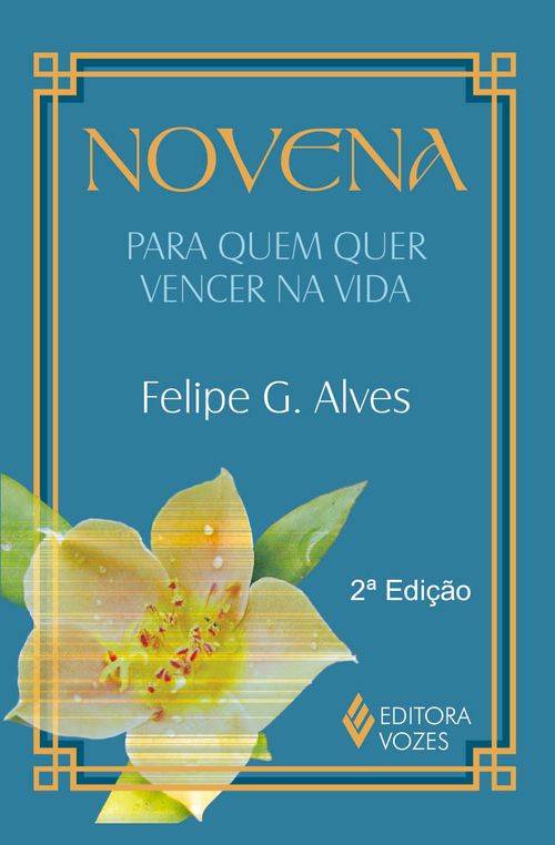 Novena para quem quer vencer na vida