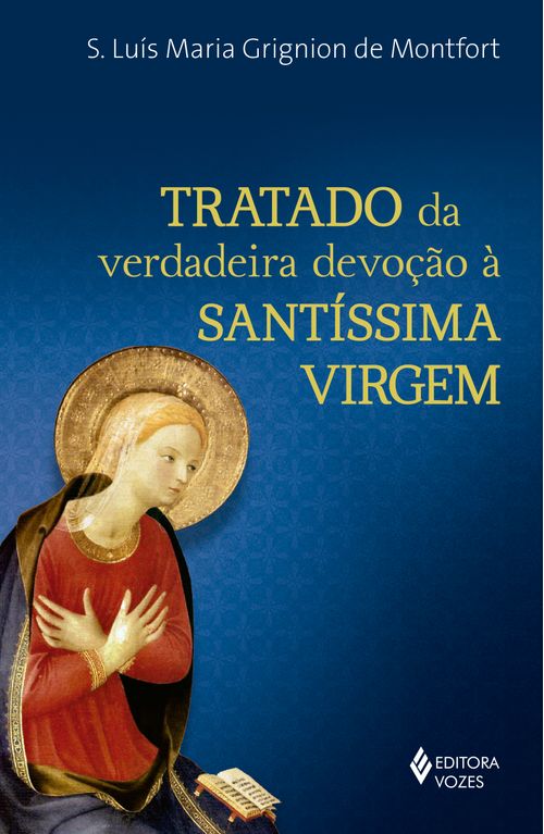 Tratado da verdadeira devoção à Santíssima Virgem - Letra Grande