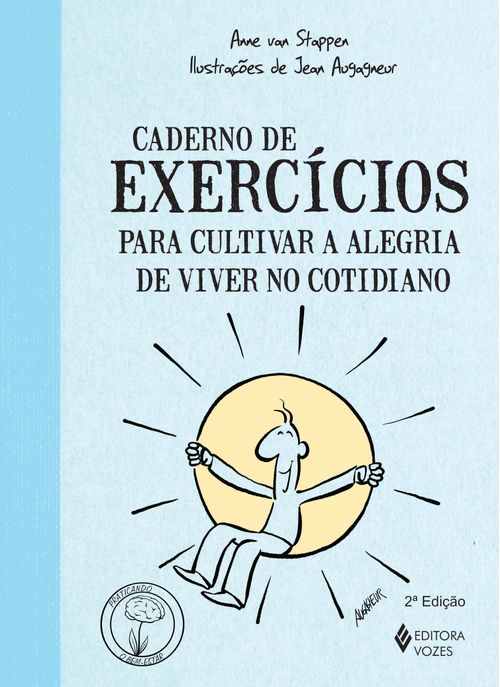 Caderno de exercícios para cultivar a alegria de viver no cotidiano