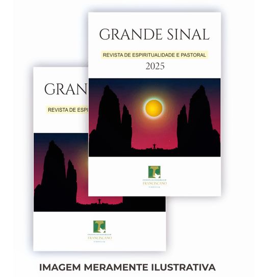 Grande Sinal - Revista de Espiritualidade e Pastoral - Assinatura 2025