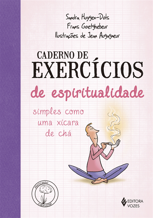 Caderno de exercícios de espiritualidade simples como uma xícara de chá