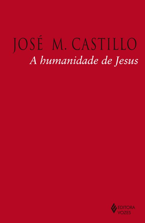A humanidade de Jesus