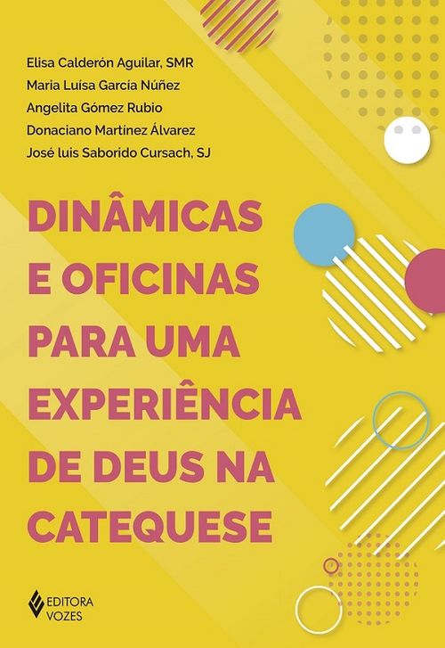 Dinâmicas e oficinas para uma experiência de Deus na catequese