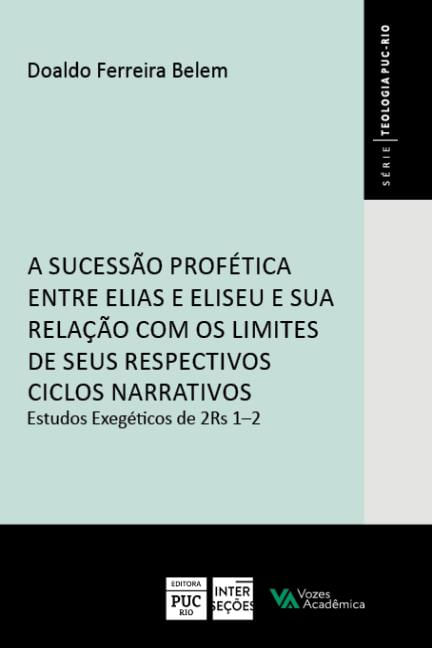 A sucessão profética entre Elias e Eliseu e sua relação com