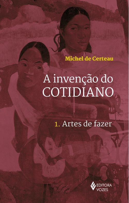 Invenção do cotidiano Vol. 1