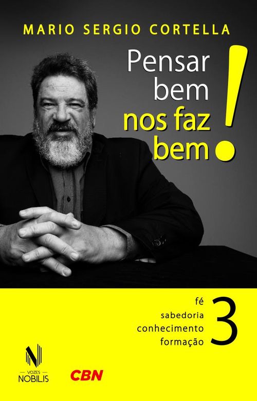 Pensar bem nos faz bem! Vol. 3