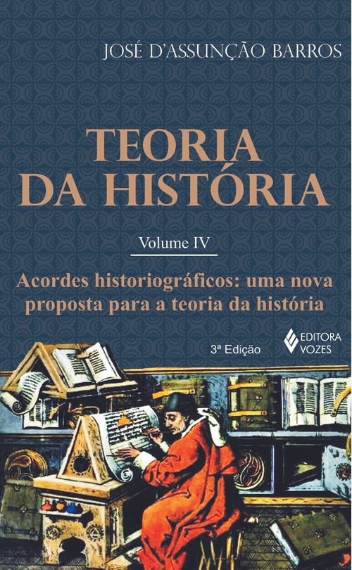 Teoria da história vol. IV