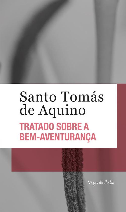 Tratado sobre a bem-aventurança - Ed. Bolso