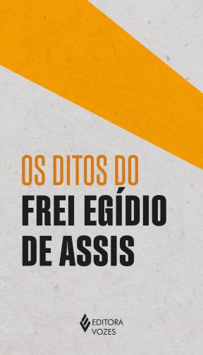 Os ditos do Frei Egídio de Assis