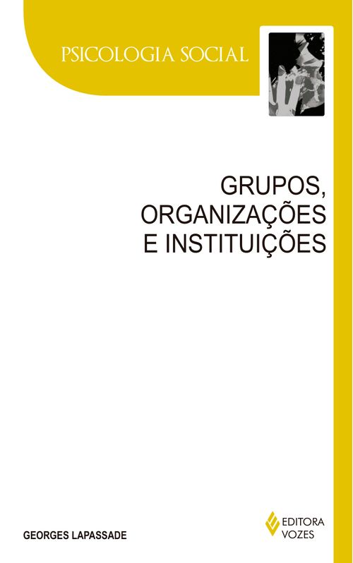 Grupos, organizações e instituições