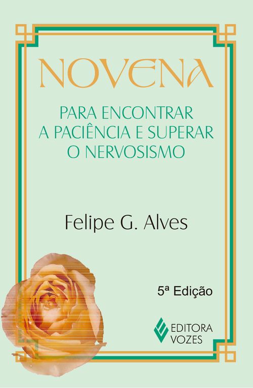 Novena para encontrar a paciência e superar o nervosismo