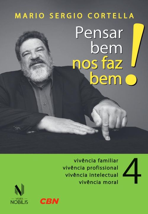 Pensar bem nos faz bem! Vol. 4