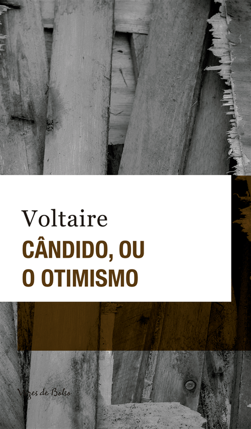 Cândido, ou o otimismo - Ed. Bolso