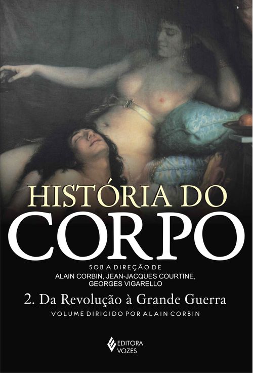 Historia do corpo - Vol. 2