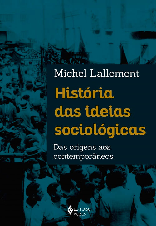 História das ideias sociológicas