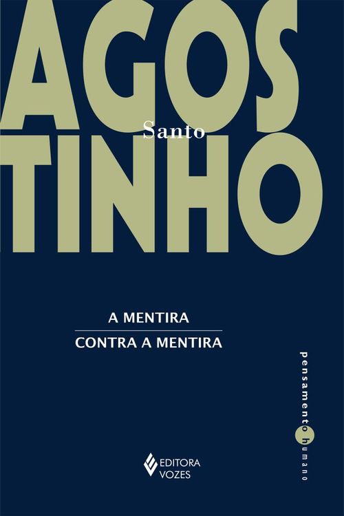 A mentira / Contra a mentira
