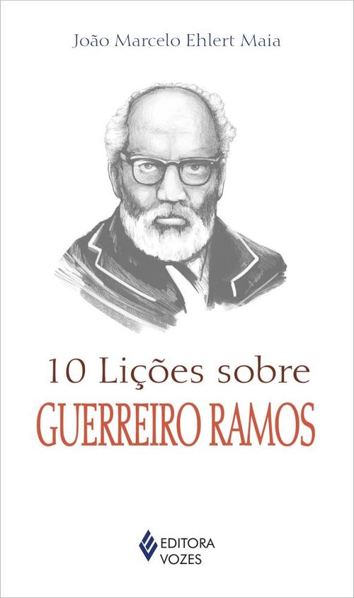 10 lições sobre Guerreiro Ramos