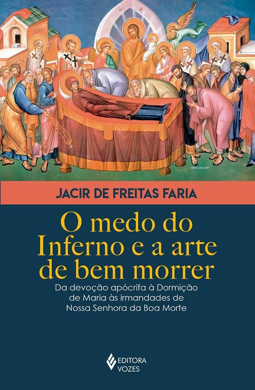 O medo do inferno e a arte de bem morrer
