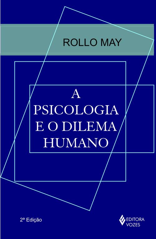 Psicologia e o dilema humano