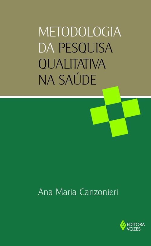 Metodologia da pesquisa qualitativa na saúde