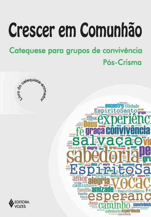 Crescer em Comunhão - Pós-Crisma Catequista