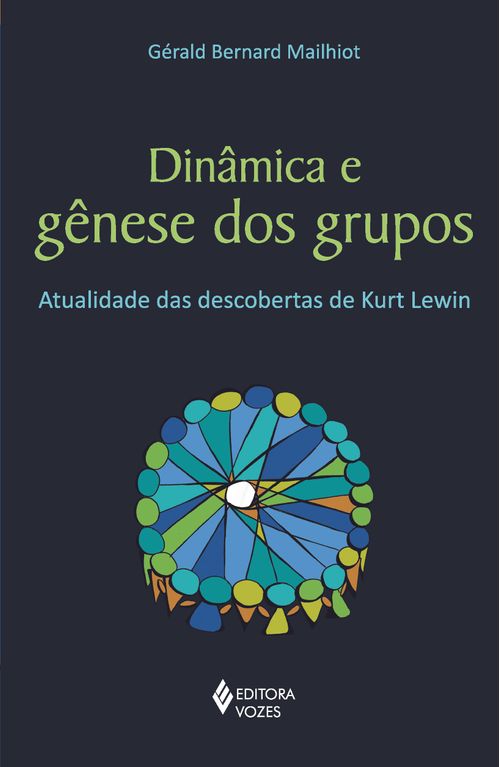 Dinâmica e gênese dos grupos