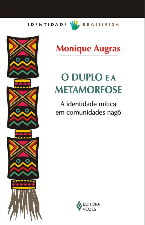 Duplo e a metamorfose
