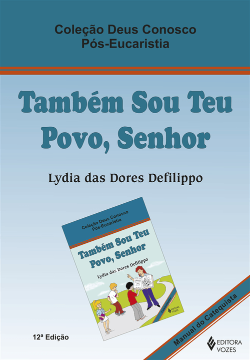 Também sou teu povo, Senhor - Catequista