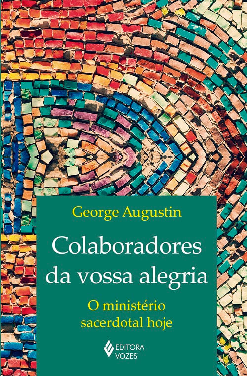 Colaboradores da vossa alegria