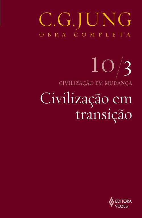 Civilização em transição Vol. 10/3