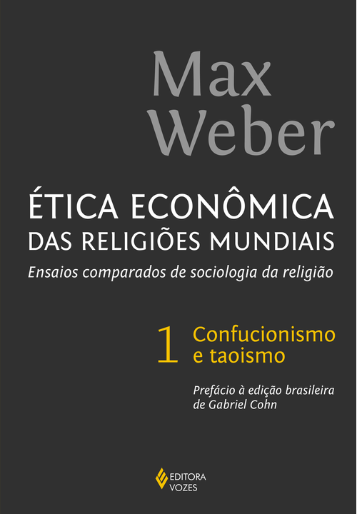 Ética econômica das religiões mundiais vol. 1
