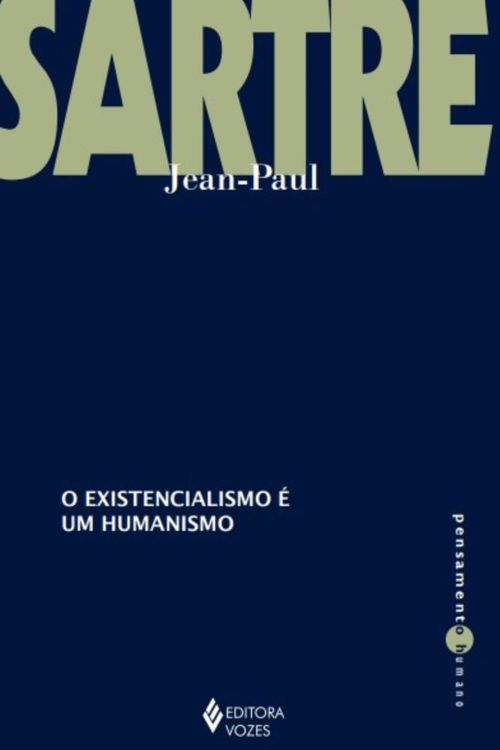 Existencialismo é um humanismo