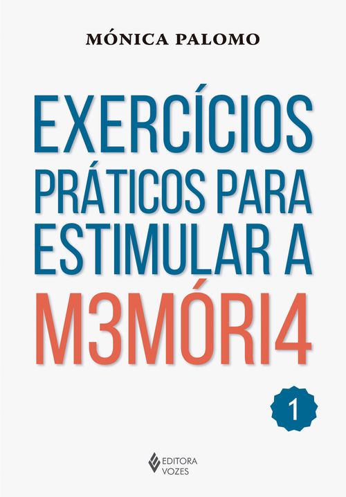 Exercícios práticos para estimular a memória Vol. 1