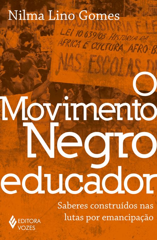 O movimento negro educador