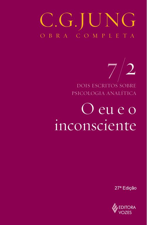 O eu e o inconsciente Vol. 7/2