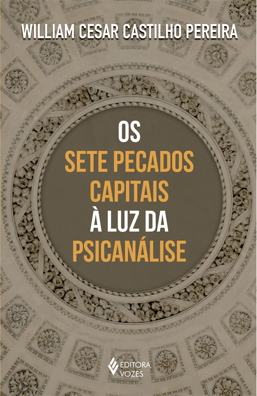 Os sete pecados capitais à luz da psicanálise