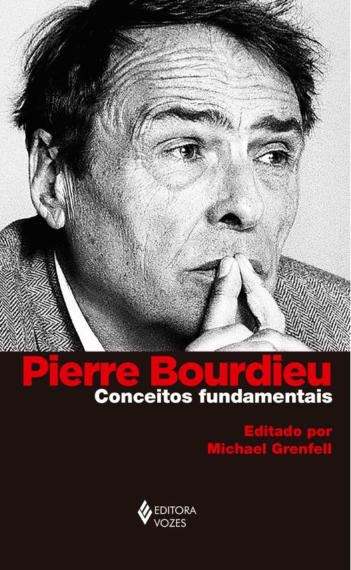 Pierre Bourdieu: conceitos fundamentais