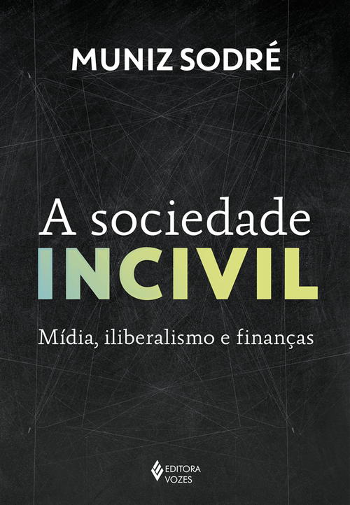 A sociedade incivil