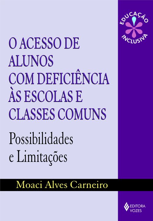 Acesso de alunos com deficiência às escolas e classes comuns