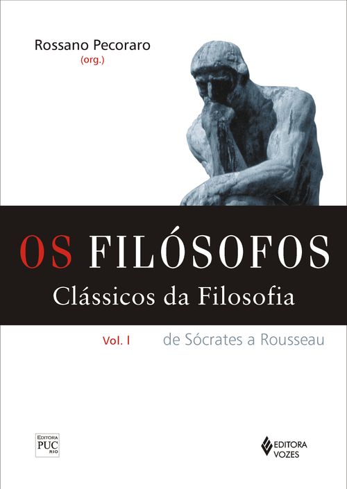 Filósofos - Clássicos da filosofia Vol. I