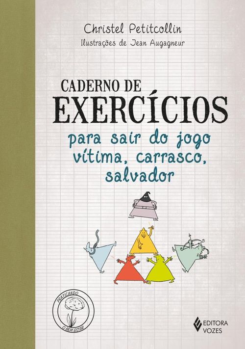 Caderno de exercícios para sair do jogo vítima, carrasco, salvador